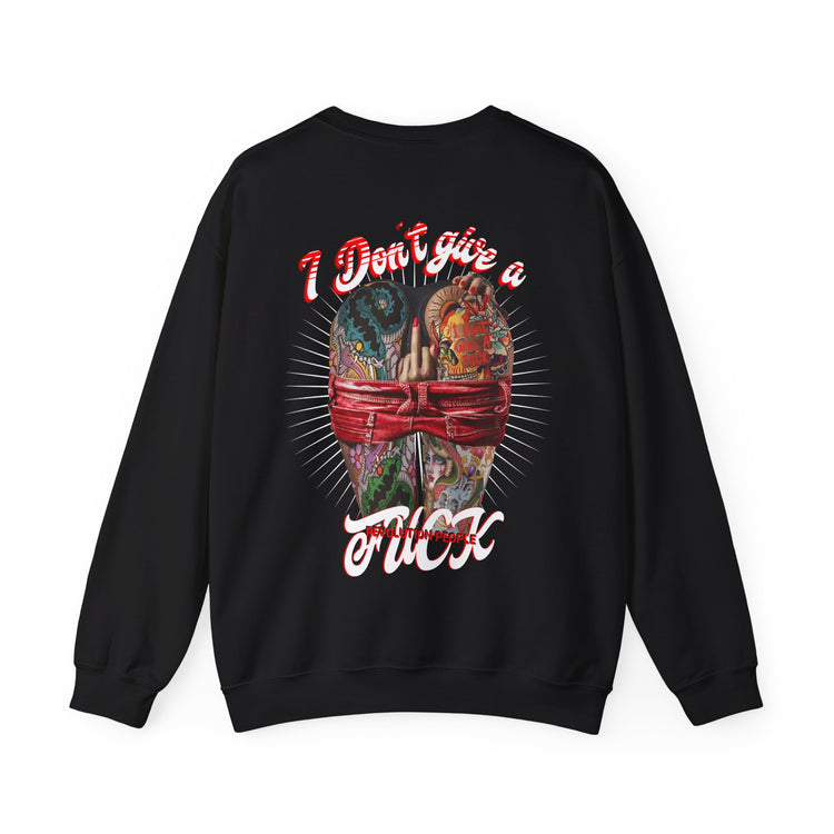 SEXY IDGAF SWEATSHIRT - Revolution People